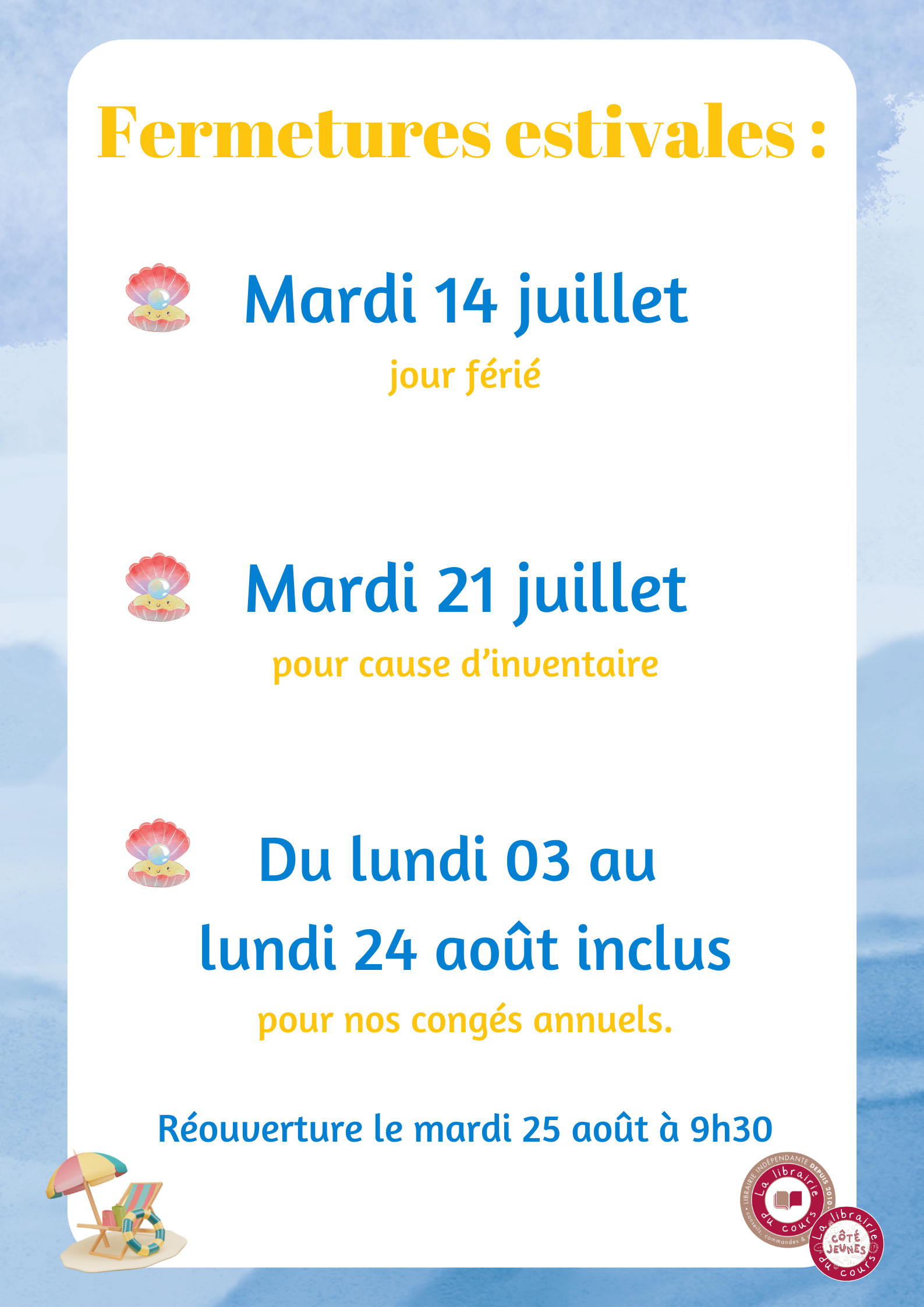 Nos dates de fermeture cet été